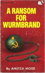 A Ransom For Wurmbrand